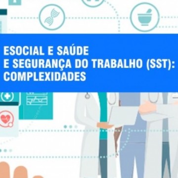 Cinco pontos essenciais para as empresas se adequarem à última fase do eSocial