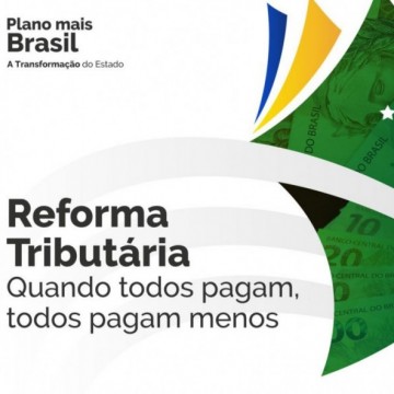 Reforma Tributária: Proposta de Guedes significa maior tributação do mundo