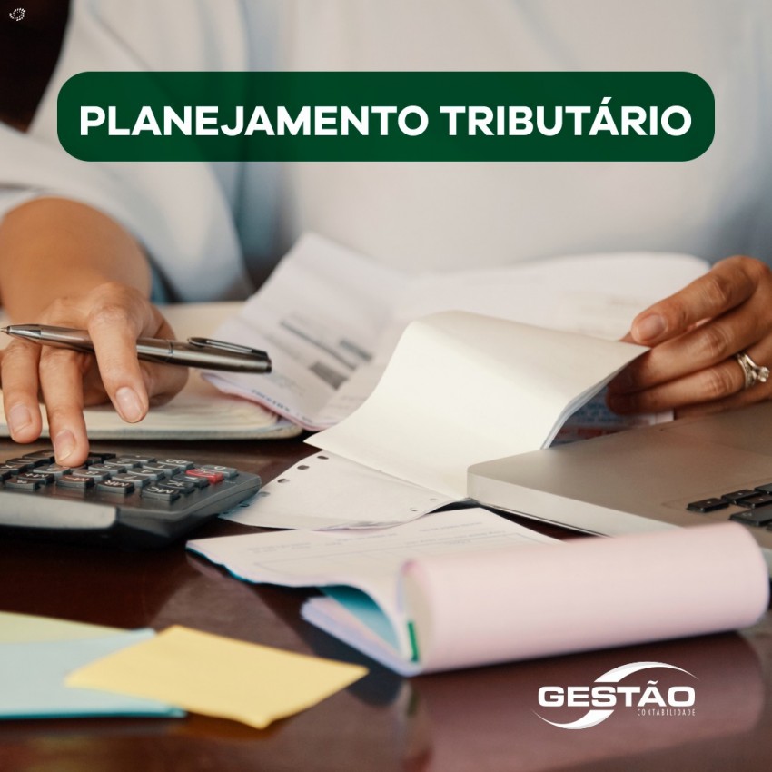 Gestão Fiscal pelo Planejamento Tributário