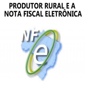 Fazenda define novos prazos para produtor rural adotar NFe