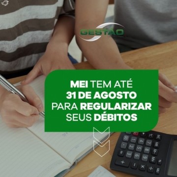 MEI tem até 31 de agosto de 2021 para regularizar seus débitos