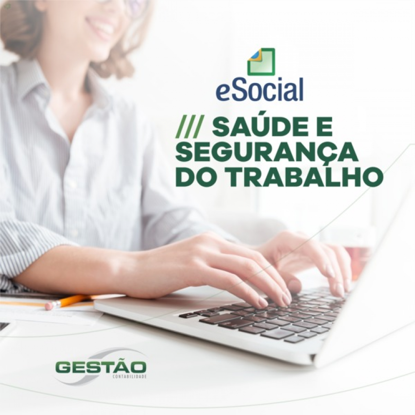 E-Social x Saúde e Segurança no Trabalho