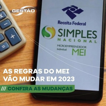 As  regras  para  o  MEI  vão  mudar  em  2023.  Confira  as  mudanças.