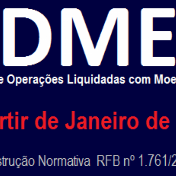 DME – Declaração De Operações Liquidadas Em Moeda Em Espécie